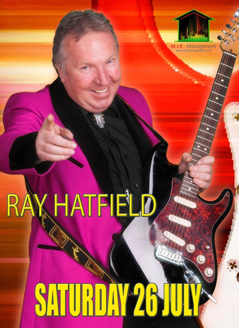 (26th JULY) <br>
(RAY HATFIELD)